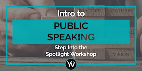 Public Speaking! Step Into the Spotlight