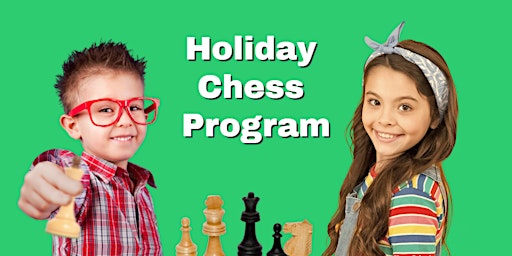 Holiday Chess Activities For Kids In Adelaide
