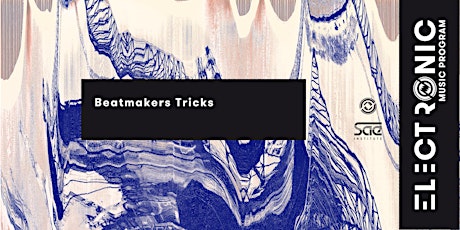Image principale de Electronic Music Program | Beatmakers Tricks