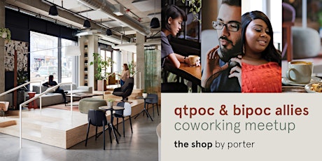 QTPOC / BIPOC Coworking Meetup!