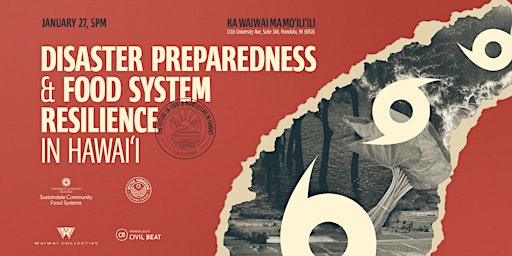 Disaster Preparedness & Food System Resilience in Hawaiʻi