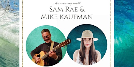 An Evening with Sam Rae and Mike Kaufman