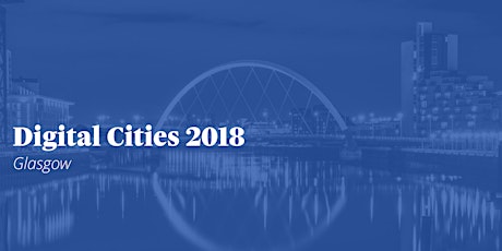 Digital Cities 2018: Glasgow primary image