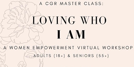 CGR Master Class: Loving Who I AM