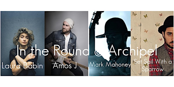"In The Round" at L'ARCHIPEL