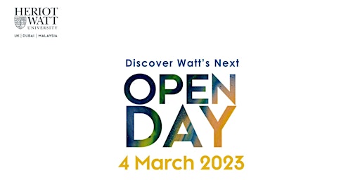 Heriot-Watt University March Open Day 2023