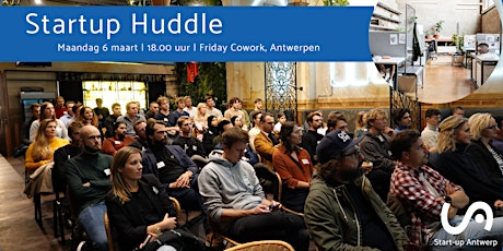 Startup Huddle (Start-up Antwerp) @  Friday coworking