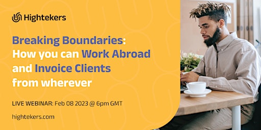 Breaking Boundaries: How you can Work Abroad and Invoice Clients from where