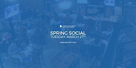 TriFilm Society Spring Social primary image