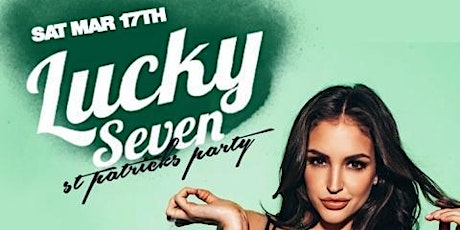 ST PATRICKS DAY @ CLUB SEVEN NIAGARA // SAT MARCH 17 | 1000+ Expected primary image