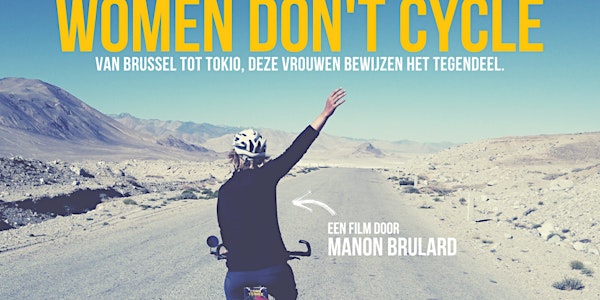 Filmavond "Women Don't Cycle" in aanwezigheid van Manon Brulard