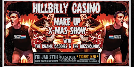 Hillbilly Casino Make Up X-Mas Show with The Krank Daddies & The Buzzhounds