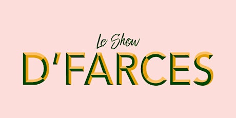 Le Show D'farces primary image