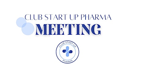 Meeting Club Start-up Pharma