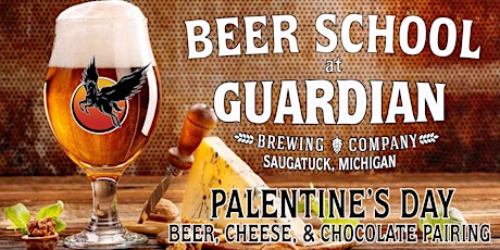 Beer School at Guardian Brewing Company - Palentine's Beer Pairing