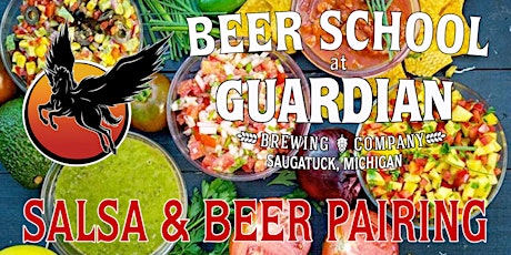 Beer School at Guardian Brewing Company - Salsa Pairing