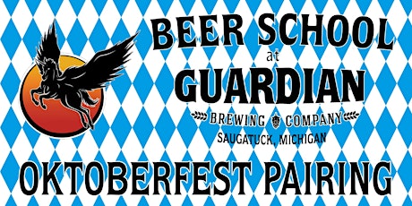 Beer School at Guardian Brewing Company - Oktoberfest Pairing