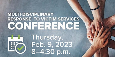Multi-disciplinary Response to Victim Services Conference