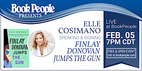 BookPeople Presents: Elle Cosimano - Finlay Donovan Jumps the Gun