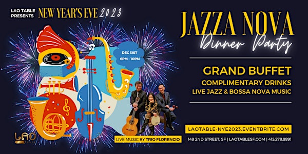 New Year's Eve Kick-Off Dinner & Live Jazz Show at Lao Table - Jazza Nova