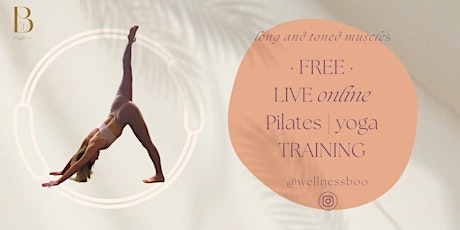 LIVE ✨ FREE ✨ online pilates/yoga training  - long and toned muscle 