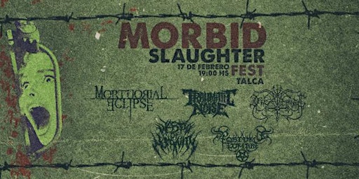 MORBID SLAUGHTER - Festival (Talca, Chile)