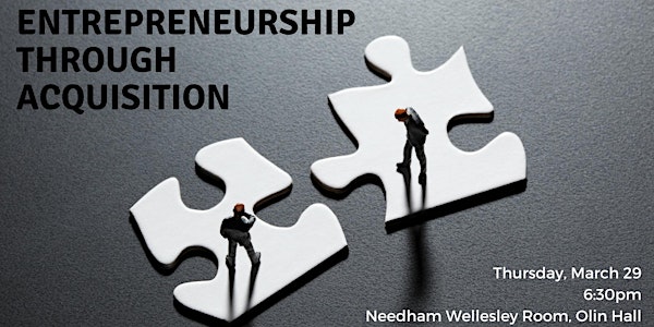 Entrepreneurship Through Acquisition
