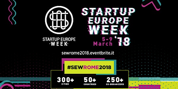 Startup Europe Week Rome 2018