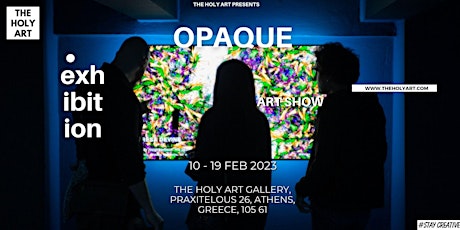 OPAQUE- Digital Exhibition Show