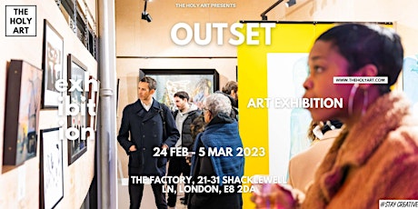 Outset - Art Exhibition in London