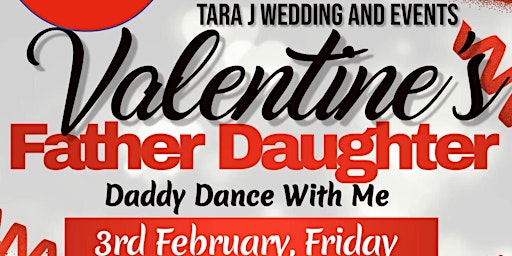 Valentine’s Father Daughter Dance