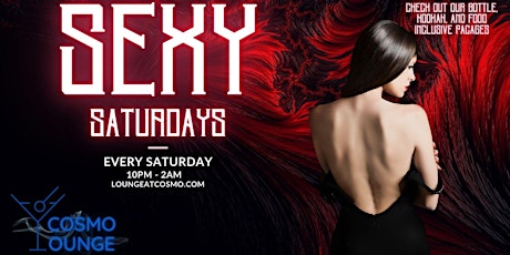 Sexy Saturdays at Cosmo Lounge