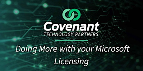Doing More with your Microsoft Licensing
