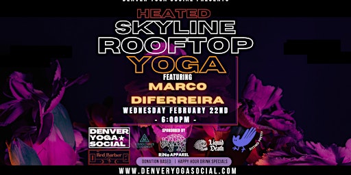 Skyline Heated Rooftop Yoga with Marco DiFerreira