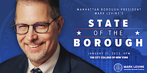 Manhattan Borough President Mark D. Levine's State of the Borough Address