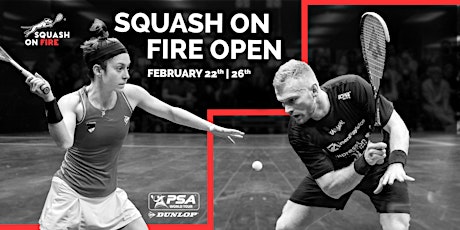 Squash On Fire Open - Friday, February 24 Day Session Tickets