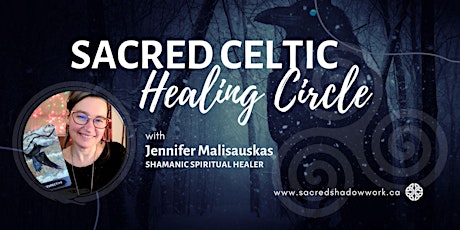 Sacred Celtic Healing Circle - Shamanic Medicine Work Experience