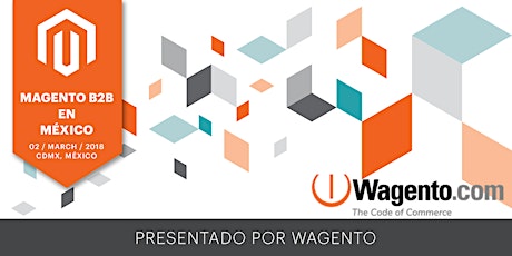 Wagento presenta: Magento en México CDMX primary image