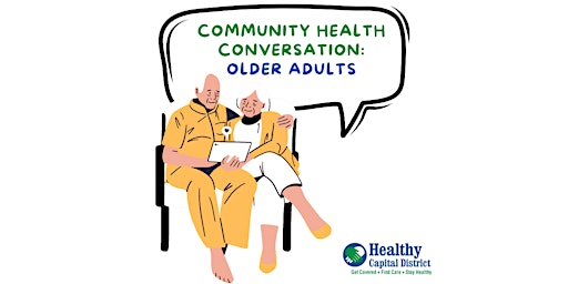 Community Health Conversation: Older Adults
