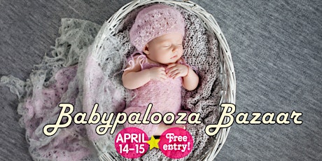 Babypalooza Bazaar - April 2018 primary image