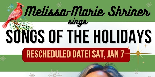 Melissa-Marie Shriner sings Songs of the Holidays!