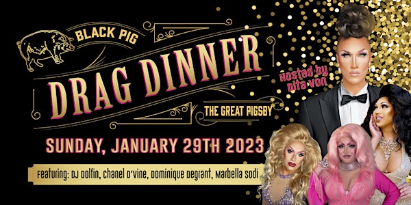 Drag Dinner: The Great Pigsby