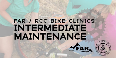 FAR / RCC Bike Clinic - Intermediate Maintenance primary image