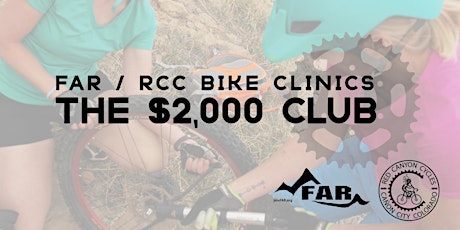 FAR / RCC Bike Clinic - The $2,000 Club primary image