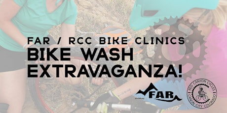 FAR / RCC Bike Clinic - Bike Wash Extravaganza! primary image