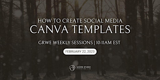 How to Create Social Media CANVA Templates - GRWE Weekly