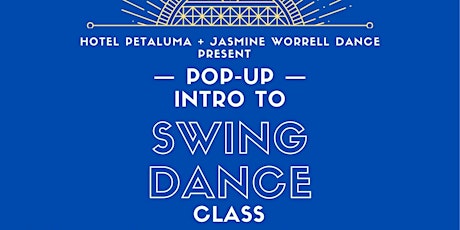Pop-up Intro to Swing Dance for Newbies - Taster Class