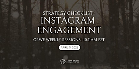 How to create an Instagram Engagement Strategy - GRWE Weekly