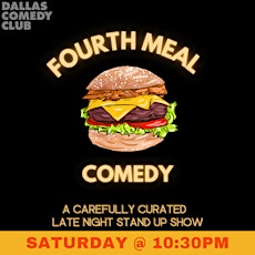 Fourth Meal Comedy - Late Night Stand-Up Show