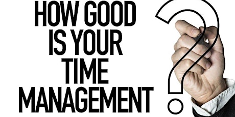 2 for 1 - High Performance Time Management Workshop  primary image